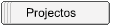 Projectos